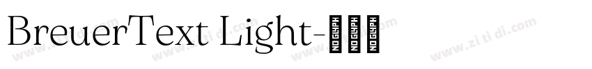 BreuerText Light字体转换